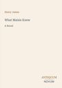 „Henry James, What Maisie Knew: A Novel“ steht in der Mitte, „ANTIQUM NOVUM“ unten rechts auf beigem Hintergrund.
