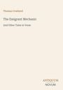 Titel: "The Emigrant Mechanic". Untertitel: "And Other Tales in Verse". Autor: Thomas Cowherd. Unten: Antiquum Novum. Beige Hintergrund.