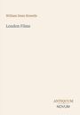 Text: "William Dean Howells", "London Films", "ANTIQUM NOVUM". Schlichtes, minimalistisches Design mit beige Hintergrund.