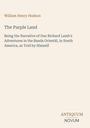 William Henry Hudson, The Purple Land, Abenteuer in Südamerika, Antiquum Novum. Schlichte, minimalistische Gestaltung.