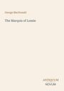 "George MacDonald, The Marquis of Lossie. ANTIQUUM NOVUM unten. Schlichtes Design auf beigem Hintergrund."