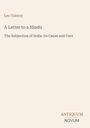 Text: "Leo Tolstoy - A Letter to a Hindu - The Subjection of India: Its Cause and Cure." Unten rechts Logo "ANTIQUM NOVUM".