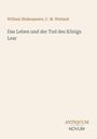 "Das Leben und der Tod des Königs Lear" von Shakespeare und Wieland. Logo unten: "ANTIQUM NOVUM". Hintergrund ist hell.