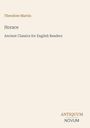 Titel: Horace. Autor: Theodore Martin. Reihe: Ancient Classics for English Readers. Unten ein Logo: "ANTIQUM NOVUM".