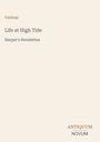 Various. Life at High Tide. Harper's Novelettes. Unten rechts stehen stilisierte Worte: ANTIQUUM NOVUM. Beiger Hintergrund.