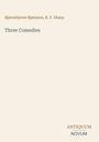 Text: "Bjørnstjerne Bjørnson, R. F. Sharp," "Three Comedies." Unten rechts: Logo "ANTIQUM NOVUM." Hintergrund beige.