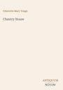 "Charlotte Mary Yonge", "Chantry House". Unten rechts: "ANTIQUM NOVUM". Cremefarbener Hintergrund.