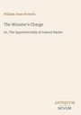 Der Text zeigt den Titel "The Minister's Charge" von William Dean Howells. Unten steht "ANTIQUM NOVUM" wie ein Logo.
