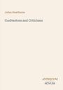 Oben: Julian Hawthorne. Mitte: Confessions and Criticisms. Unten: ANTIQUUM NOVUM. Schlichtes, minimalistisches Cover.