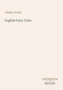 Der Text lautet: "Joseph Jacobs, English Fairy Tales, ANTIQUUM NOVUM". Schlichtes Cover mit hellem Hintergrund.