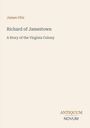 Text: "James Otis, Richard of Jamestown, A Story of the Virginia Colony." Unten steht "ANTIQUUM NOVUM". Heller Hintergrund.