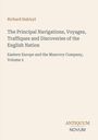 Text: Richard Hakluyt, The Principal Navigations, Eastern Europe and the Muscovy Company, Volume 2. Unten: Antiquum Novum.