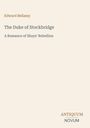 Edward Bellamy, "The Duke of Stockbridge: A Romance of Shays' Rebellion". Beige Hintergrund, minimalistisches Design.