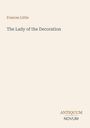 Text: "Frances Little", "The Lady of the Decoration", "ANTIQUM NOVUM". Es handelt sich um ein einfaches Coverdesign.