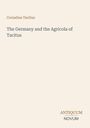 Text: "Cornelius Tacitus. The Germany and the Agricola of Tacitus. ANTIQUUM NOVUM." Schlichte, helle Gestaltung.