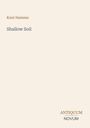 Text: "Knut Hamsun, Shallow Soil, ANTIQUUM NOVUM". Schlichtes, minimalistisches Design mit hellem Hintergrund.