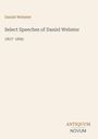 Oben: "Daniel Webster" und "Select Speeches of Daniel Webster 1817-1845". Unten: "ANTIQUM NOVUM". Heller Hintergrund.