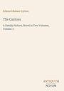 Edward Bulwer Lytton, The Caxtons, A Family Picture, Novel in Two Volumes, Volume 2. Unten steht "ANTIQUM NOVUM".