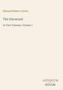 "Edward Bulwer Lytton, The Disowned, In Two Volumes, Volume 1." Beige Hintergrund, schlichtes Design.