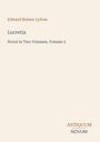 Oben steht "Edward Bulwer Lytton", darunter "Lucretia". Unten rechts das Logo "ANTIQUM NOVUM". Beige Hintergrund.