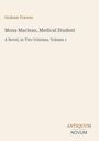 Titel: "Mona Maclean, Medical Student." Autor: Graham Travers. Verlag: Antiquum Novum. Beigefarbener Hintergrund.