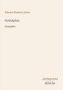 Titel: Godolphin. Autor: Edward Bulwer Lytton. Zusätzlich: Complete, Antiquum Novum. Schlichtes, minimalistisches Design.
