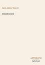 Text: "Earle Ashley Walcott", "Blindfolded", "ANTIQUM NOVUM". Beige Hintergrund, minimalistisches Design.