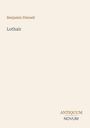 „Benjamin Disraeli“, „Lothair“, „Antiquum Novum“ auf hellem Hintergrund. Schlichtes Layout.