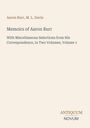 Aaron Burr, M. L. Davis, Memoirs of Aaron Burr, With Miscellaneous Selections, Volume 1, Antiquum Novum. Neutrales Design.