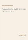 Titel: "Passages from the English Notebooks, Volume 2" von Nathaniel Hawthorne; schlichtes Coverdesign.
