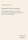 „Alexander Maclaren“ und „Expositions of Holy Scripture“. Unten ein „ANTIQUM NOVUM“-Logo. Heller Hintergrund.