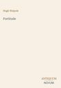 Cover-Text: "Fortitude" von Hugh Walpole. Unten rechts: "ANTIQUM NOVUM". Schlichtes, minimalistisches Design.