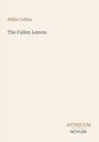 Oben "Wilkie Collins". Mitte "The Fallen Leaves". Unten rechts Logo: "ANTIQUM NOVUM". Heller Hintergrund.