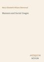 Der Text zeigt oben "Mary Elizabeth Wilson Sherwood", darunter "Manners and Social Usages". Unten rechts steht "ANTIQUM NOVUM". Der Hintergrund ist hell.