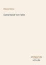Text: "Hilaire Belloc, Europe and the Faith, ANTIQUUM, NOVUM". Schlichtes Design auf beigem Hintergrund.