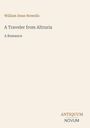 "William Dean Howells, A Traveler from Altruria, A Romance. Unten rechts: ANTIQUUM NOVUM." Ein minimalistisches Buchcover.