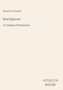 Maurice Hewlett, Rest Harrow, A Comedy of Resolution. Unten steht "ANTIQUM NOVUM" in stilisierter Schrift.