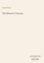 "Louis Tracy The Wheel O' Fortune ANTIQUUM NOVUM" auf beigefarbenem Hintergrund.