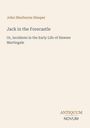 Titel: "Jack in the Forecastle". Autor: John Sherburne Sleeper. Unten: Logo "ANTIQUM NOVUM". Text auf hellem Hintergrund.