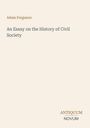 Adam Ferguson, "An Essay on the History of Civil Society". Unten rechts steht "ANTIQUM NOVUM". Schlichtes Cover.