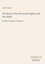 John Payne: The Book of the Thousand Nights and One Night, In Nine Volumes, Volume 2. Antiquum Novum Logo. Beige Hintergrund.