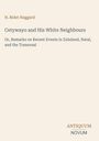 Titel: "Cetywayo and His White Neighbours". Autor: "H. Rider Haggard". Unten rechts: Logo "ANTIQUM NOVUM". Beigefarbener Hintergrund.
