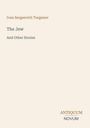 Text: "Ivan Sergeevich Turgenev", "The Jew", "And Other Stories", "ANTIQUM NOVUM". Beige Hintergrund, minimalistisches Design.