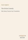 "Dante Alighieri, The Divine Comedy, Hell, Henry Francis Cary Translation." Schlichtes, minimalistisches Design.