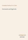 Text: "Cornelius Tacitus, W. S. Tyler, Germania and Agricola, ANTIQUUM NOVUM". Einfaches, minimalistisches Design.