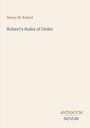 Text: "Henry M. Robert", "Robert's Rules of Order", "ANTIQUM NOVUM". Beige Hintergrund mit einfacher Gestaltung.