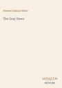 "Stewart Edward White", Titel: "The Gray Dawn", unten "ANTIQUM NOVUM". Beigefarbener Hintergrund, simple Gestaltung.