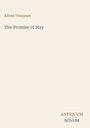 Oben steht "Alfred Tennyson". Darunter: "The Promise of May". Unten: "ANTIKQUUM NOVUM". Schlichte, helle Gestaltung.
