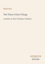 Text: Émile Zola, The Three Cities Trilogy, Lourdes, In Two Volumes, Volume 1. Unten rechts: ANTIQUUM NOVUM. Hintergrund beige.