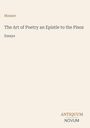 "Horace. The Art of Poetry an Epistle to the Pisos. Essays. ANTIQUUM NOVUM." Schlichtes, helles Cover mit elegantem Text.